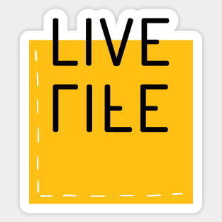 live Life Sticker